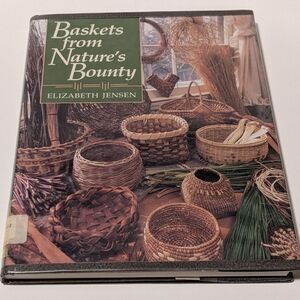 Vintage copy of the book Baskets From Nature's Bounty by Elizabeth Jensen